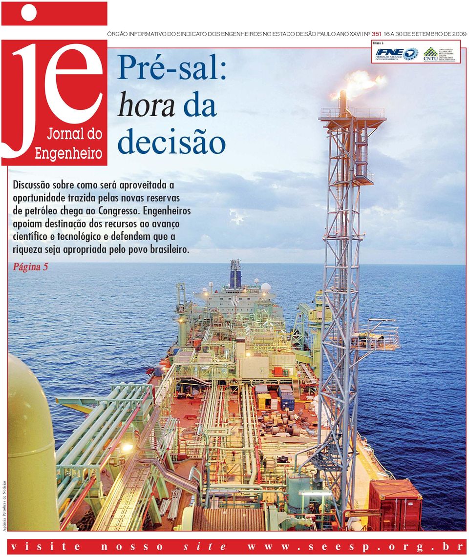 Filiado à jejornal do Engenheiro Agência Petrobras de