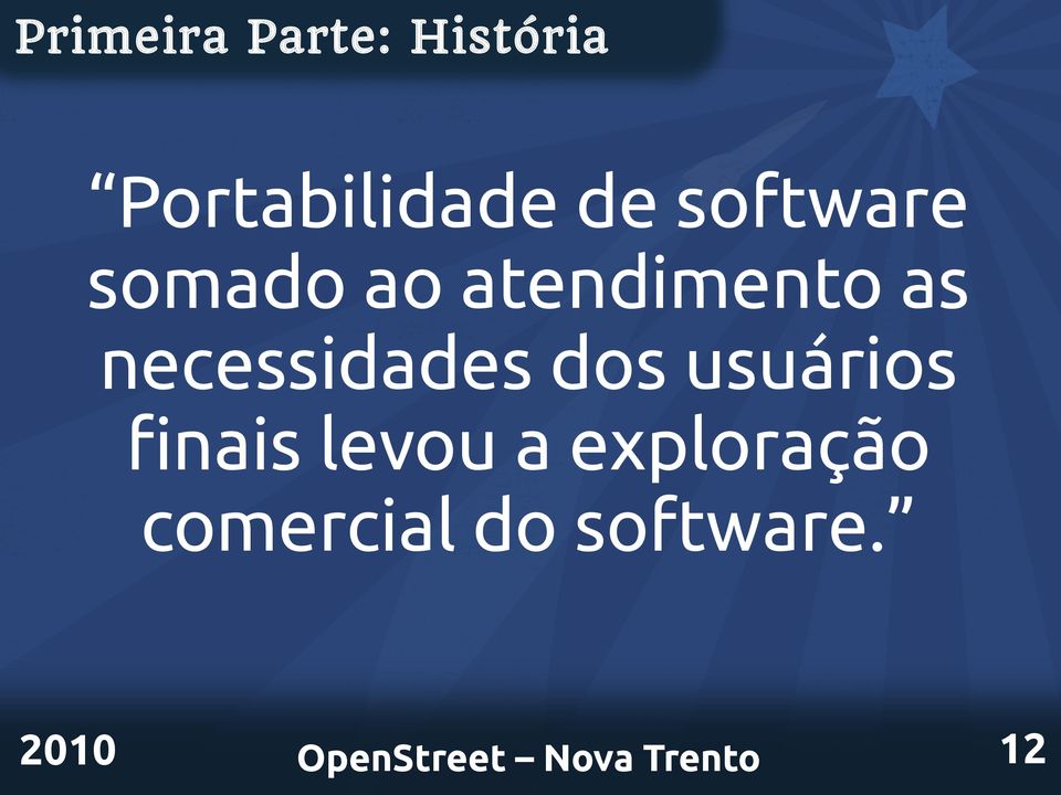 necessidades dos usuários finais levou