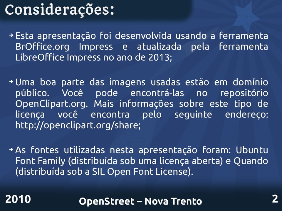 Você pode encontrá-las no repositório OpenClipart.org.