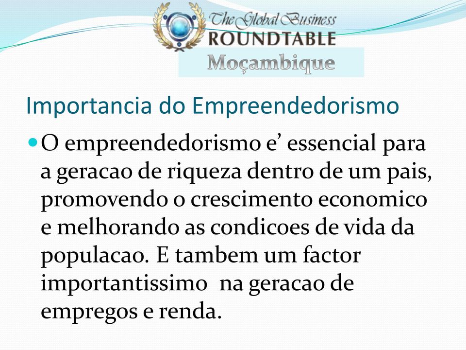 crescimento economico e melhorando as condicoes de vida da