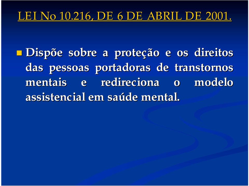 pessoas portadoras de transtornos mentais e