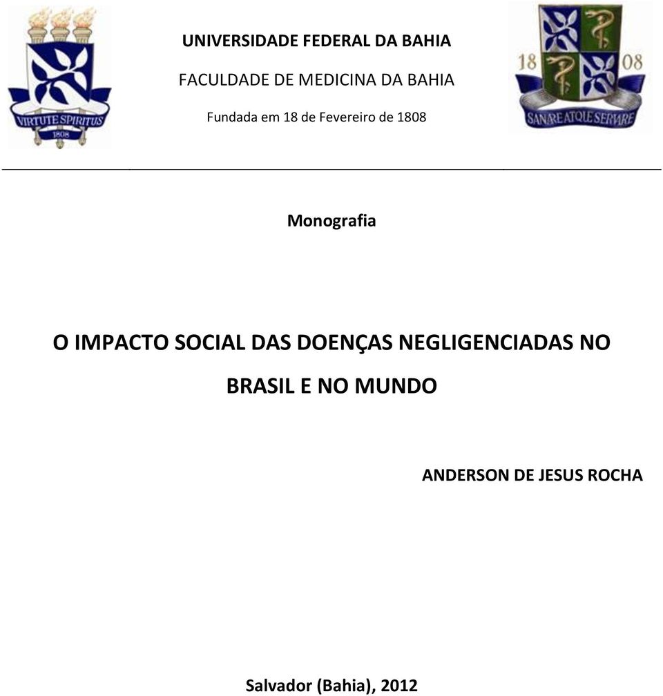 IMPACTO SOCIAL DAS DOENÇAS NEGLIGENCIADAS NO BRASIL E