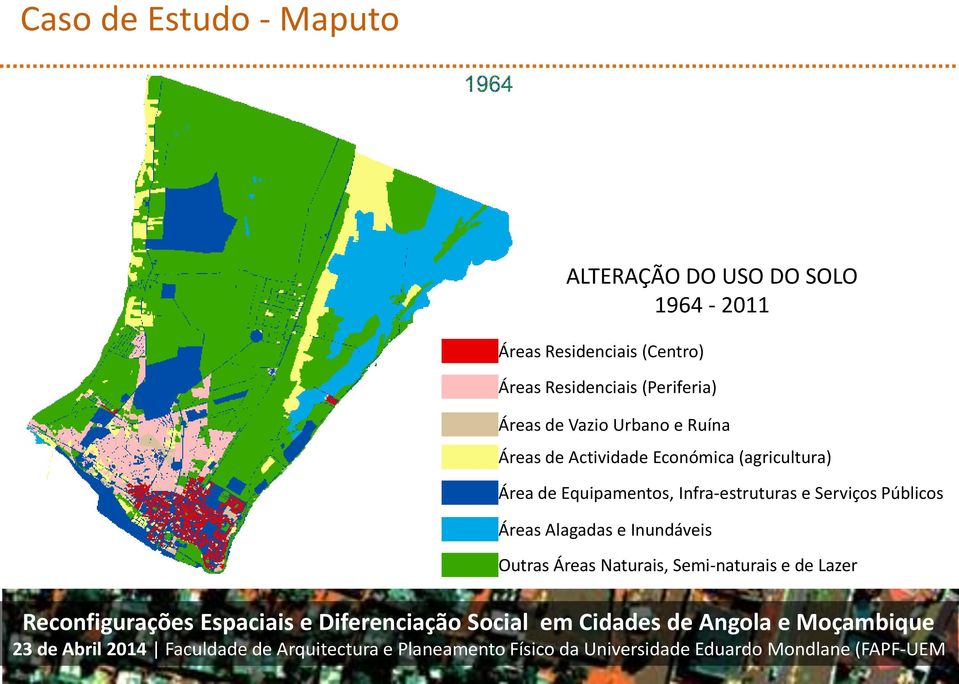 Actividade Económica (agricultura) Área de Equipamentos, Infra-estruturas e