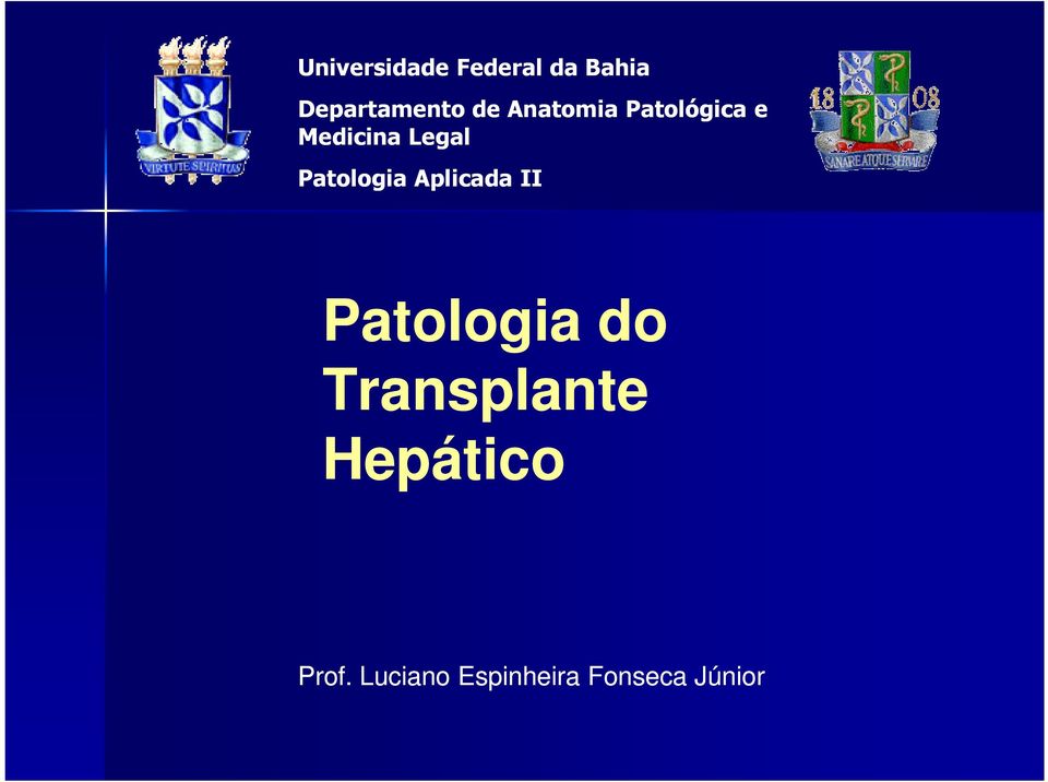 Patologia Aplicada II Patologia do