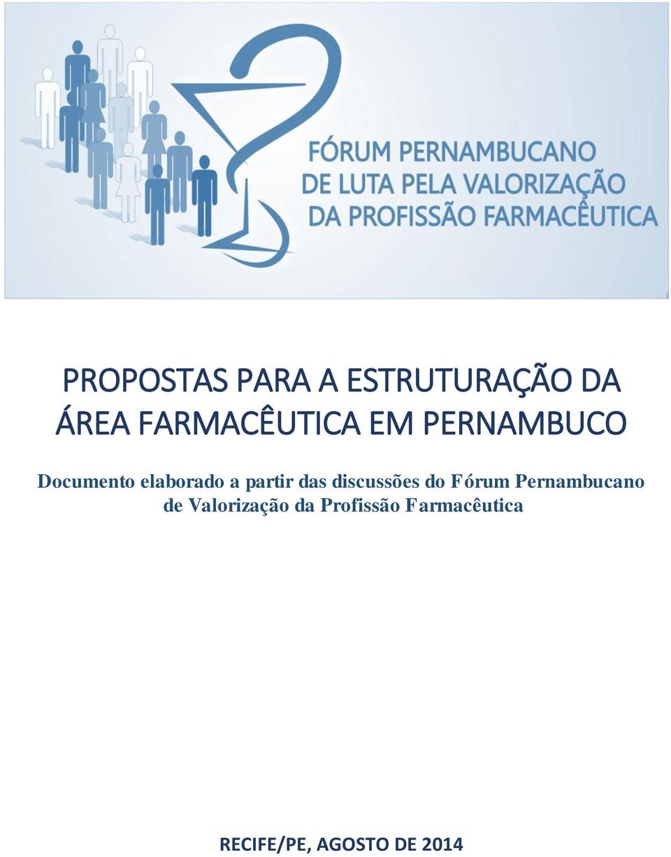 partir das discussões do Fórum Pernambucano de