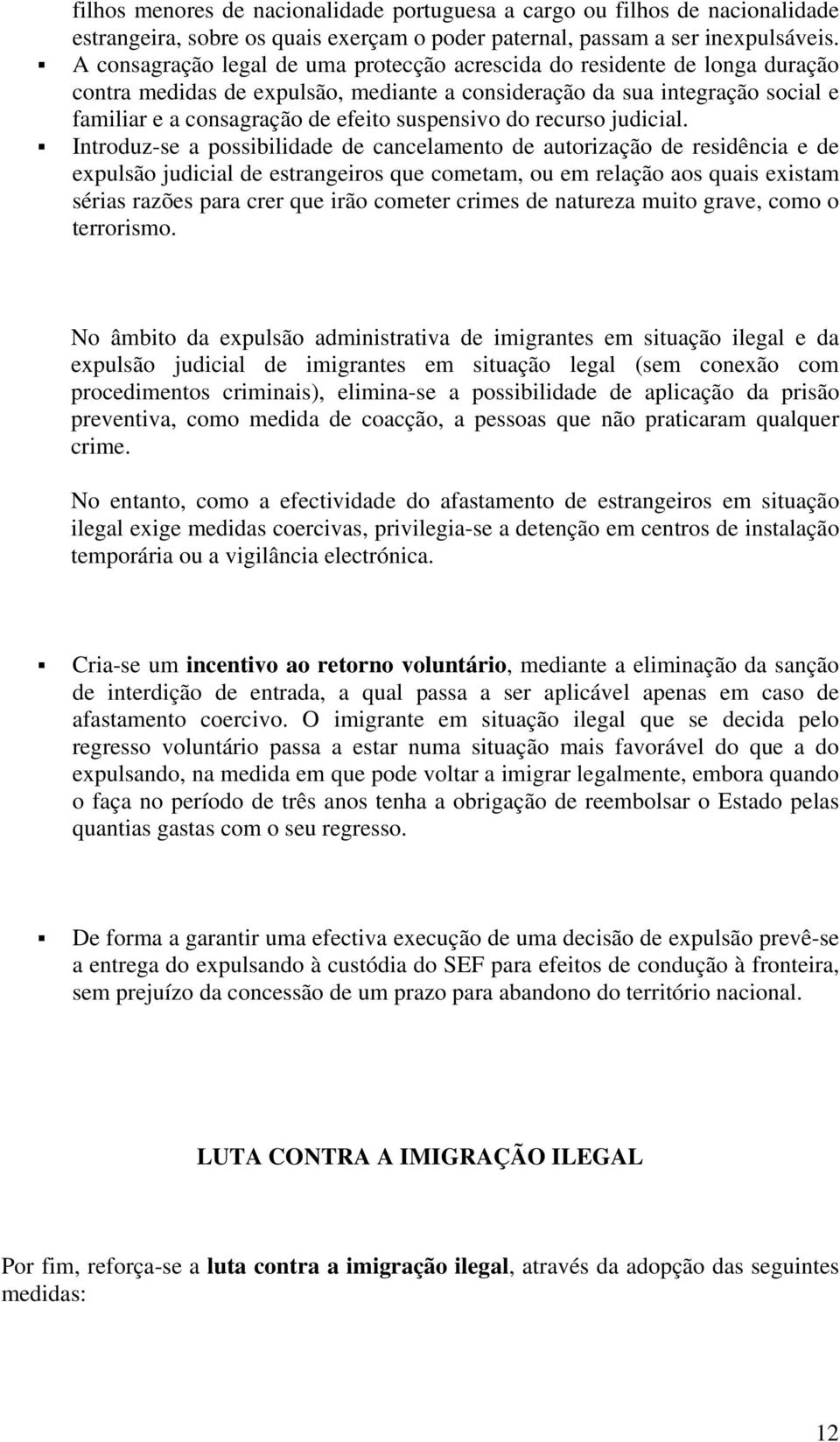 suspensivo do recurso judicial.