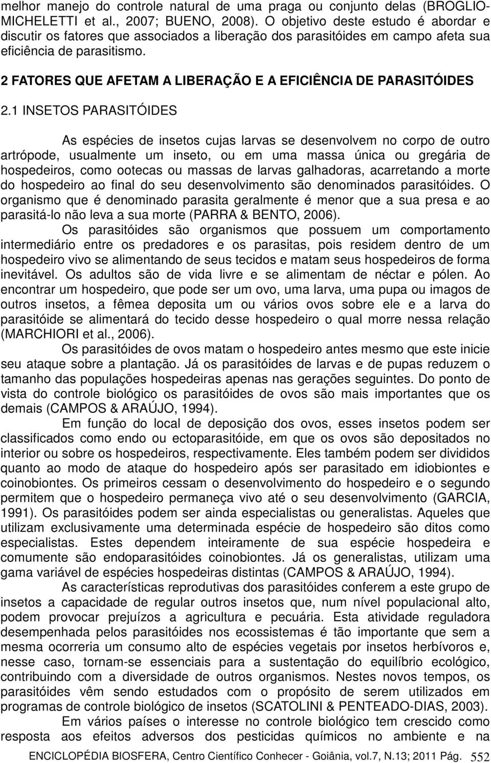 2 FATORES QUE AFETAM A LIBERAÇÃO E A EFICIÊNCIA DE PARASITÓIDES 2.