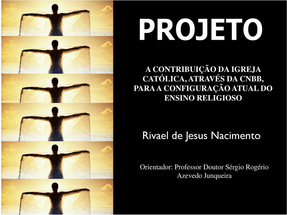 RELIGIOSO Rivael de Jesus Nacimento