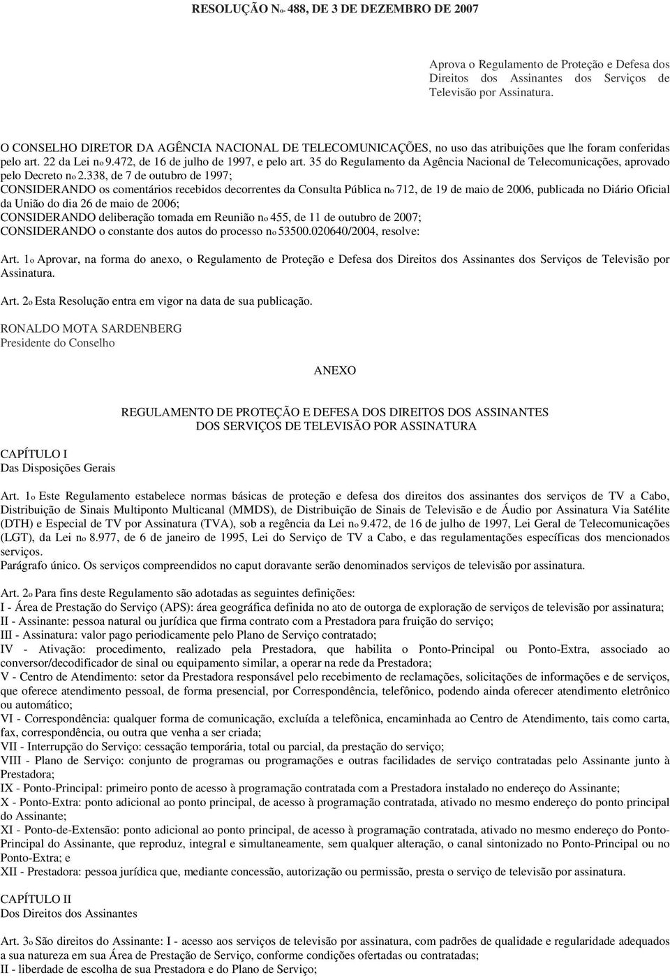 35 do Regulamento da Agência Nacional de Telecomunicações, aprovado pelo Decreto no 2.