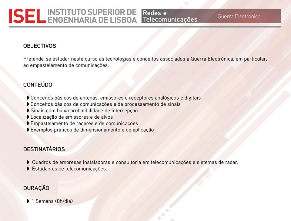 Conceitos básicos de antenas, emissores e receptores analógicos e digitais Conceitos básicos de comunicações e de processamento de sinais