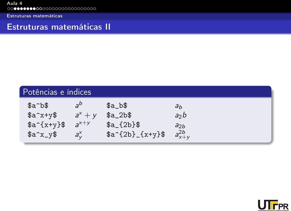 $a^x+y$ a x + y $a_2b$ a 2 b $a^{x+y}$ a x+y