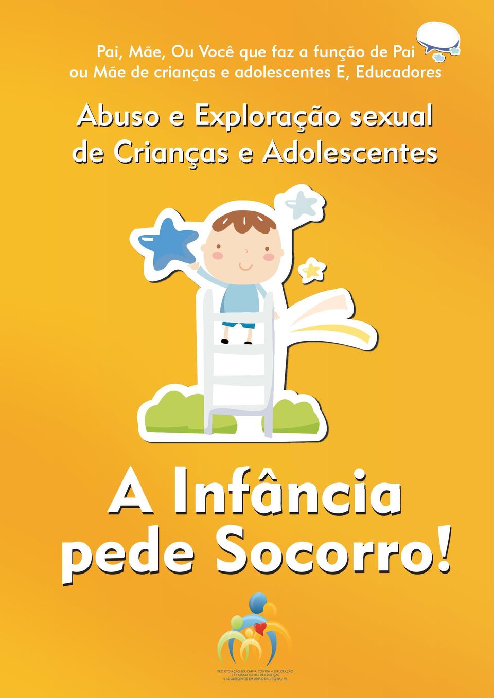 Adolescentes A Infância pede Socorro!