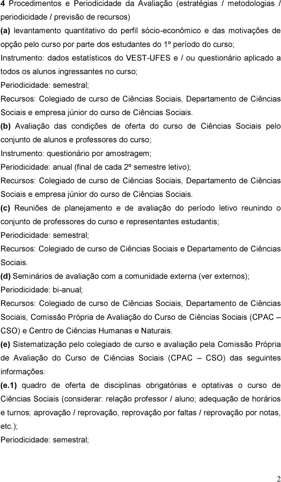 curso de Ciências Sociais.