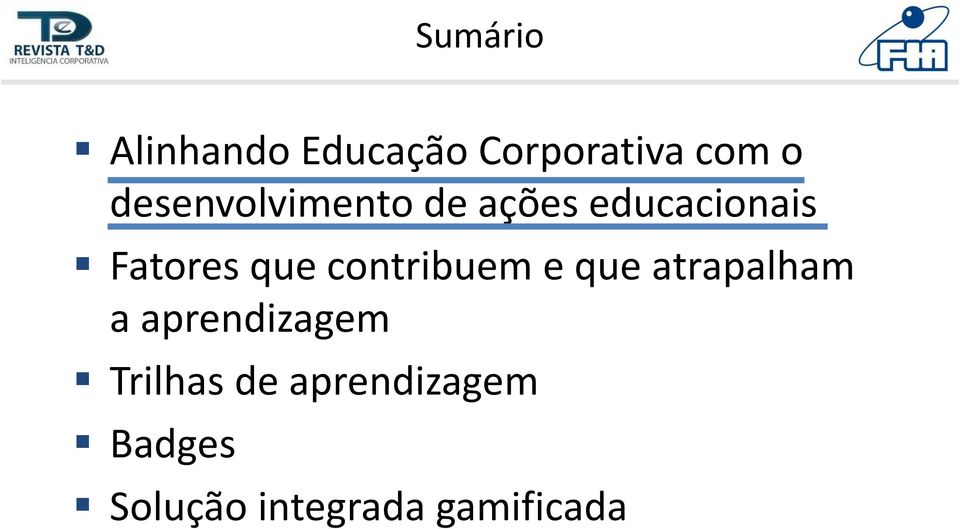 contribuem e que atrapalham a aprendizagem