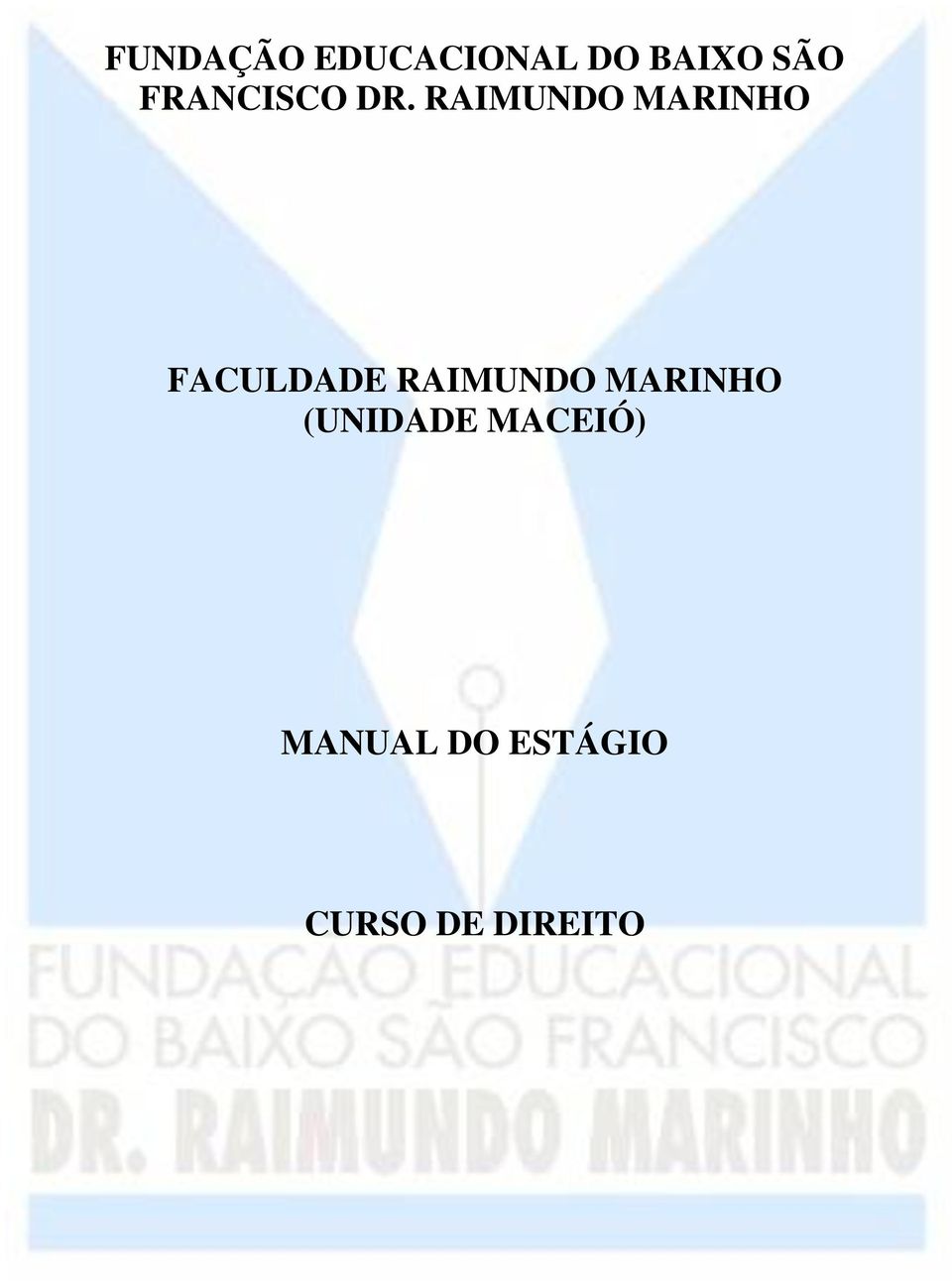 RAIMUNDO MARINHO FACULDADE RAIMUNDO