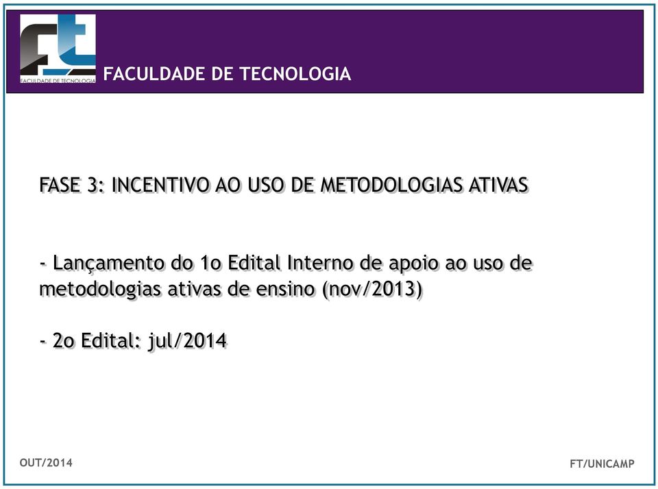 Edital Interno de apoio ao uso de metodologias