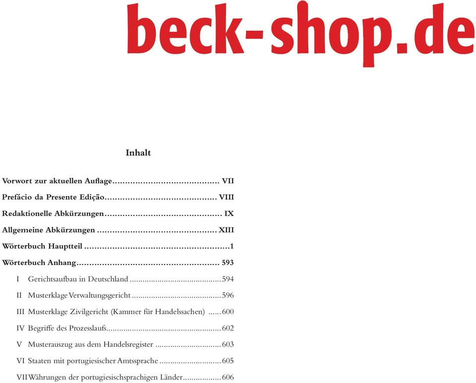 ..594 II Musterklage Verwaltungsgericht...596 III Musterklage Zivilgericht (Kammer für Handelssachen).