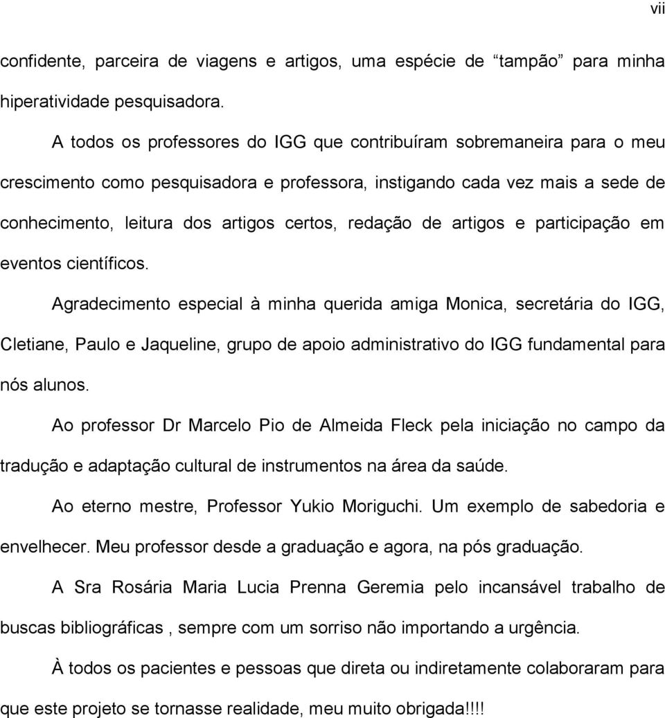 de artigos e participação em eventos científicos.