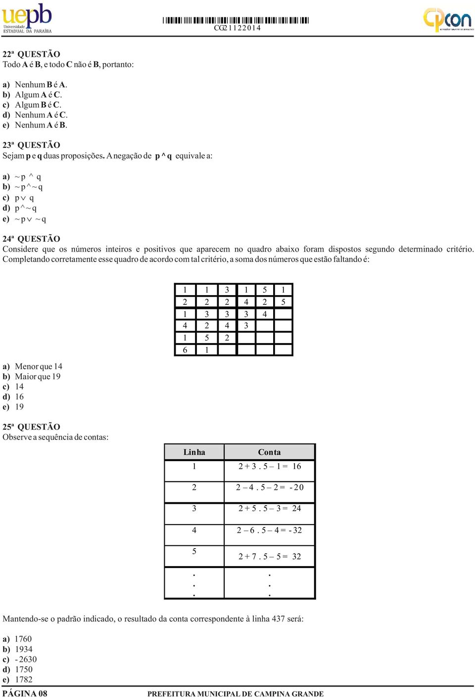 determinado critério.