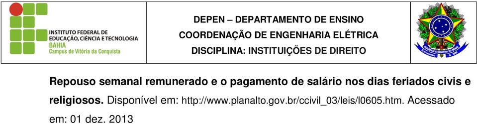 Disponível em: http://www.planalto.gov.