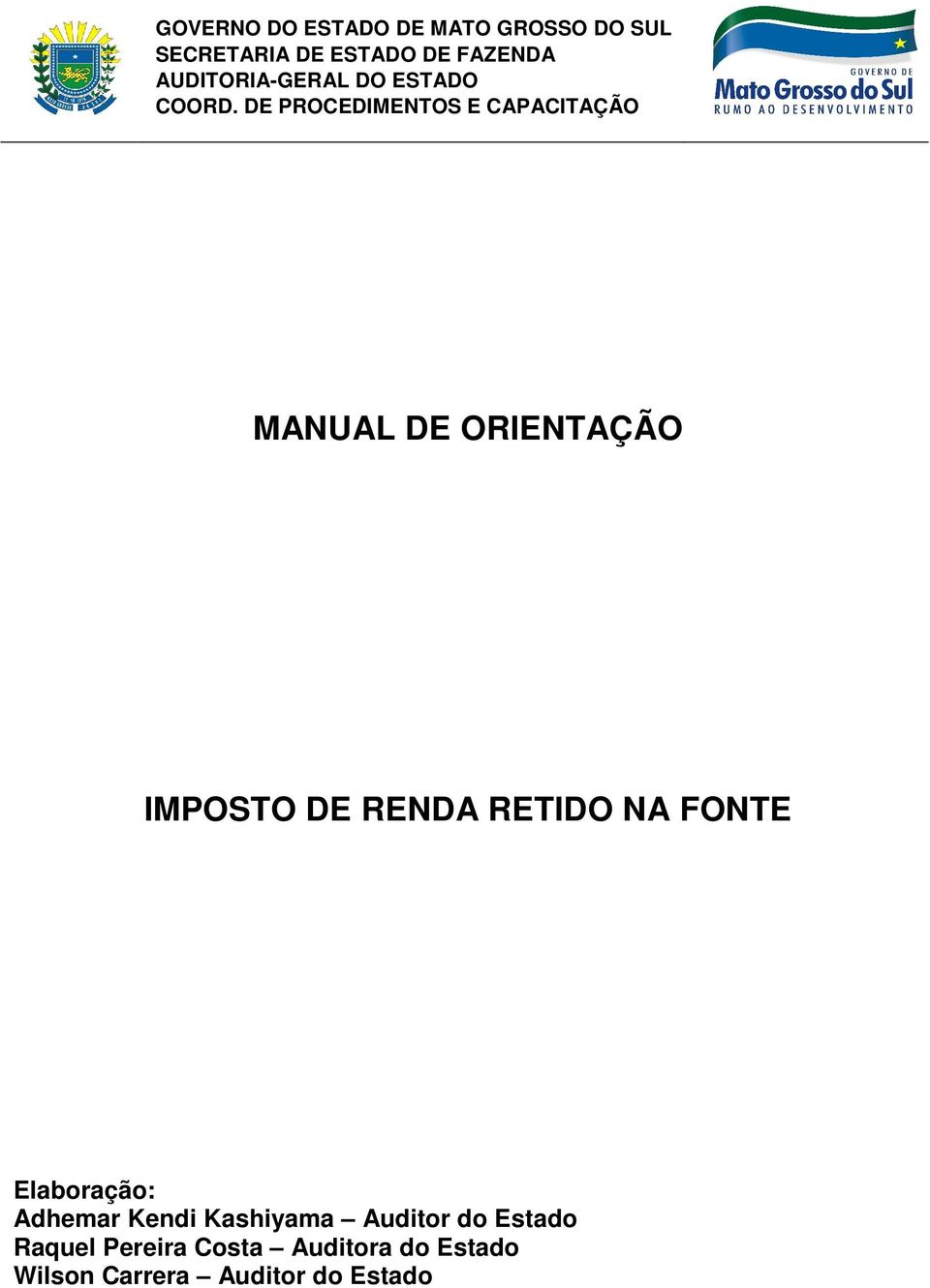 DE PROCEDIMENTOS E CAPACITAÇÃO MANUAL DE ORIENTAÇÃO IMPOSTO DE RENDA RETIDO NA