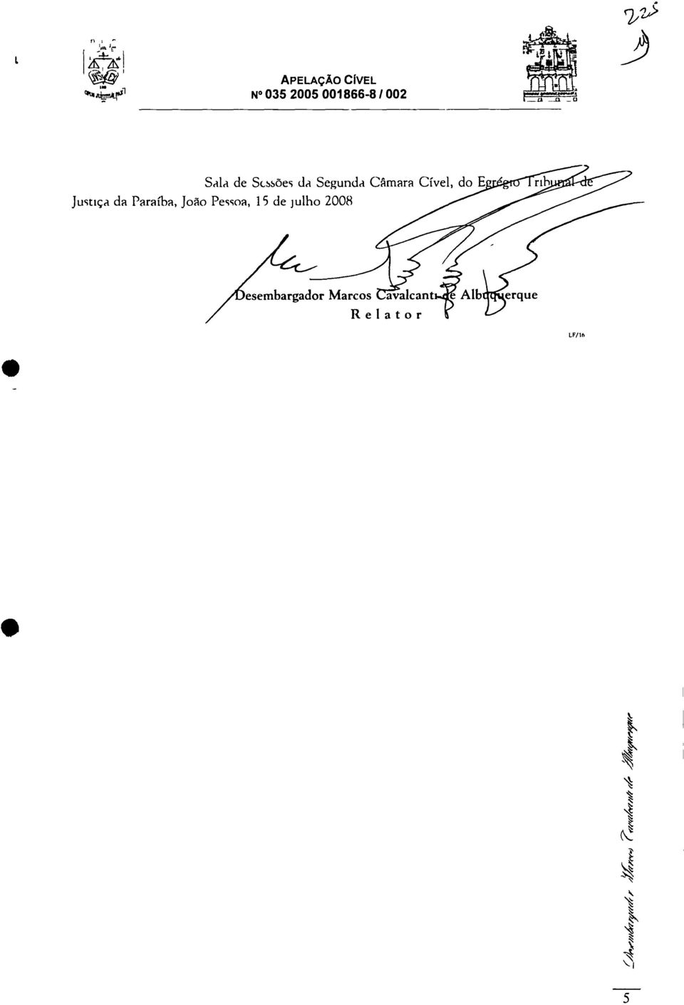 Sessões da Segunda Câmara Cível, do E.