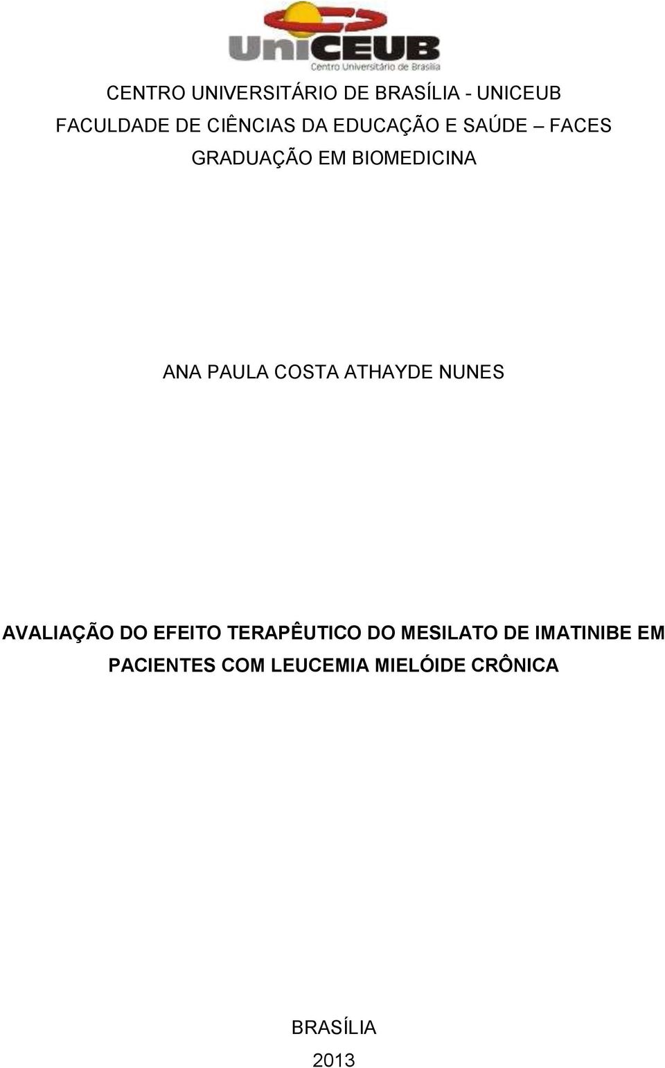 COSTA ATHAYDE NUNES AVALIAÇÃO DO EFEITO TERAPÊUTICO DO MESILATO