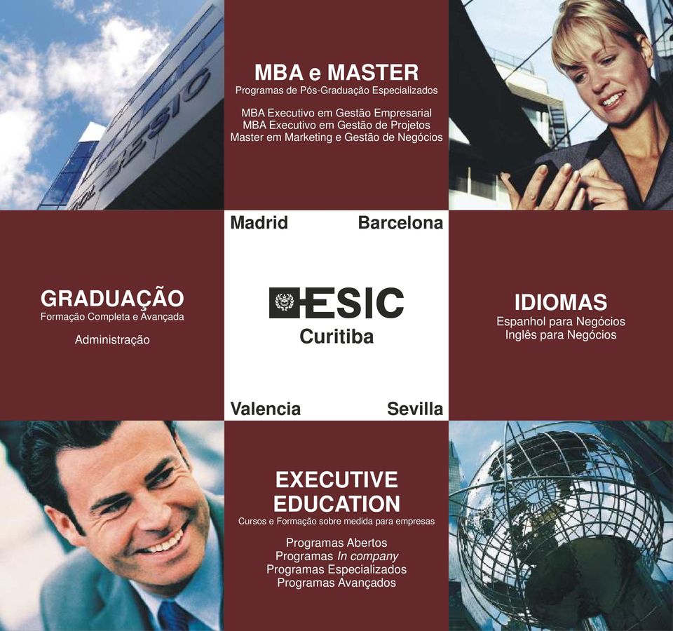 Administração Curitiba IDIOMAS Espanhol para Negócios Inglês para Negócios Valencia Sevilla EXECUTIVE EDUCATION