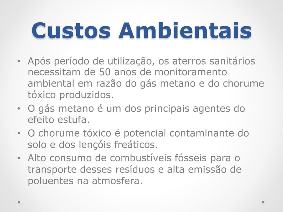 O gás metano é um dos principais agentes do efeito estufa.