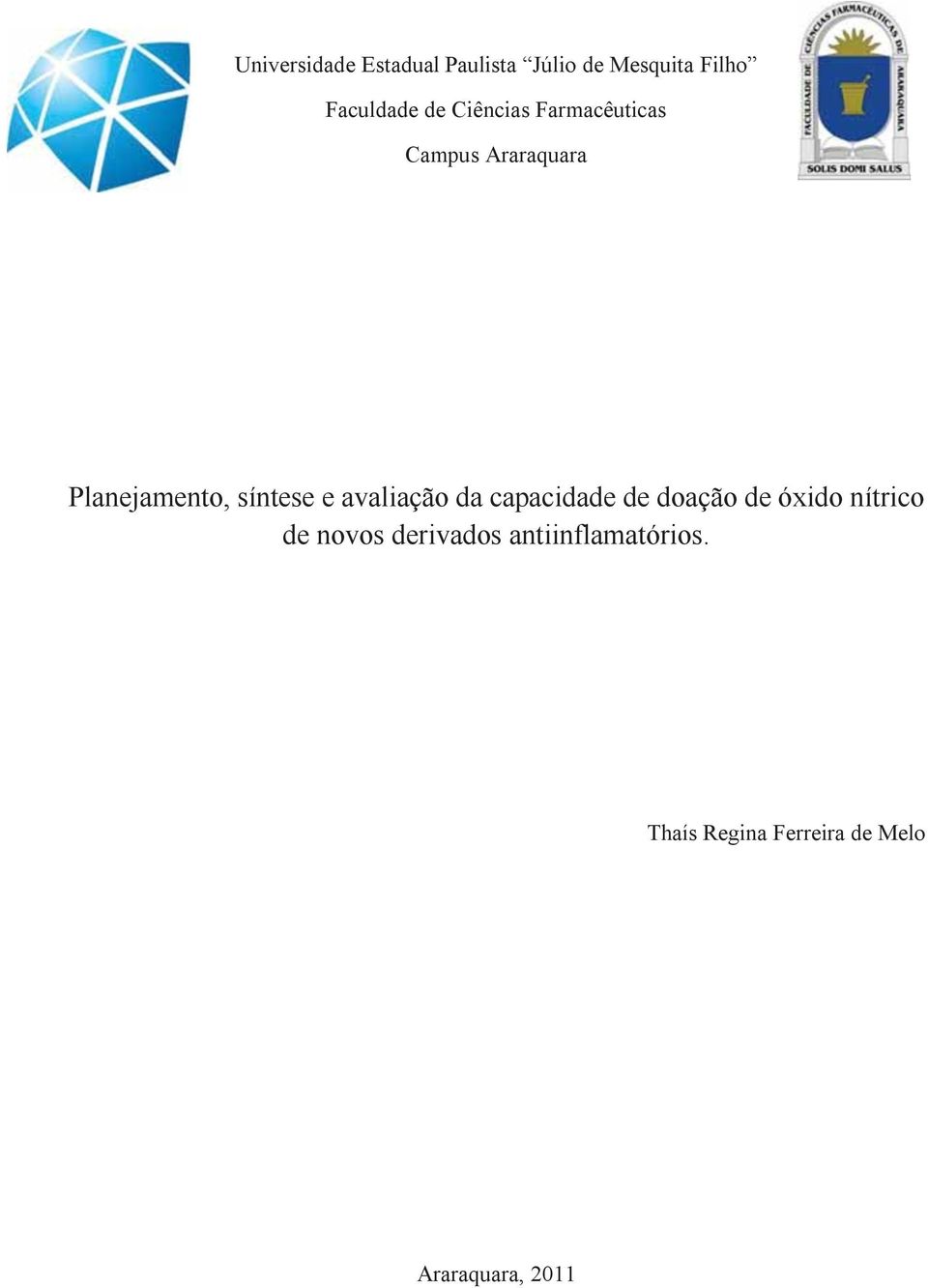 e avaliação da capacidade de doação de óxido nítrico de novos