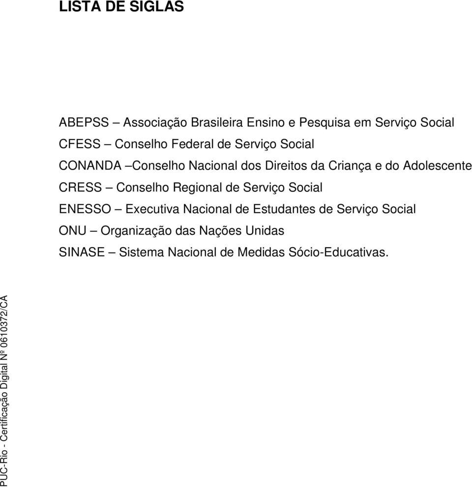 Adolescente CRESS Conselho Regional de Serviço Social ENESSO Executiva Nacional de Estudantes