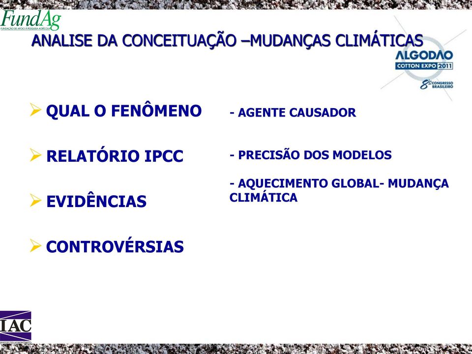 IPCC EVIDÊNCIAS - PRECISÃO DOS MODELOS -