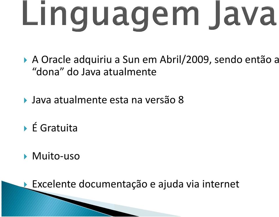 atualmente esta na versão 8 É Gratuita