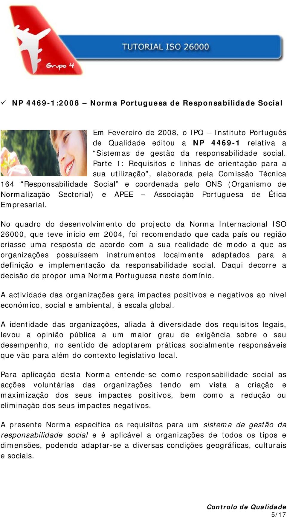 Associação Portuguesa de Ética Empresarial.