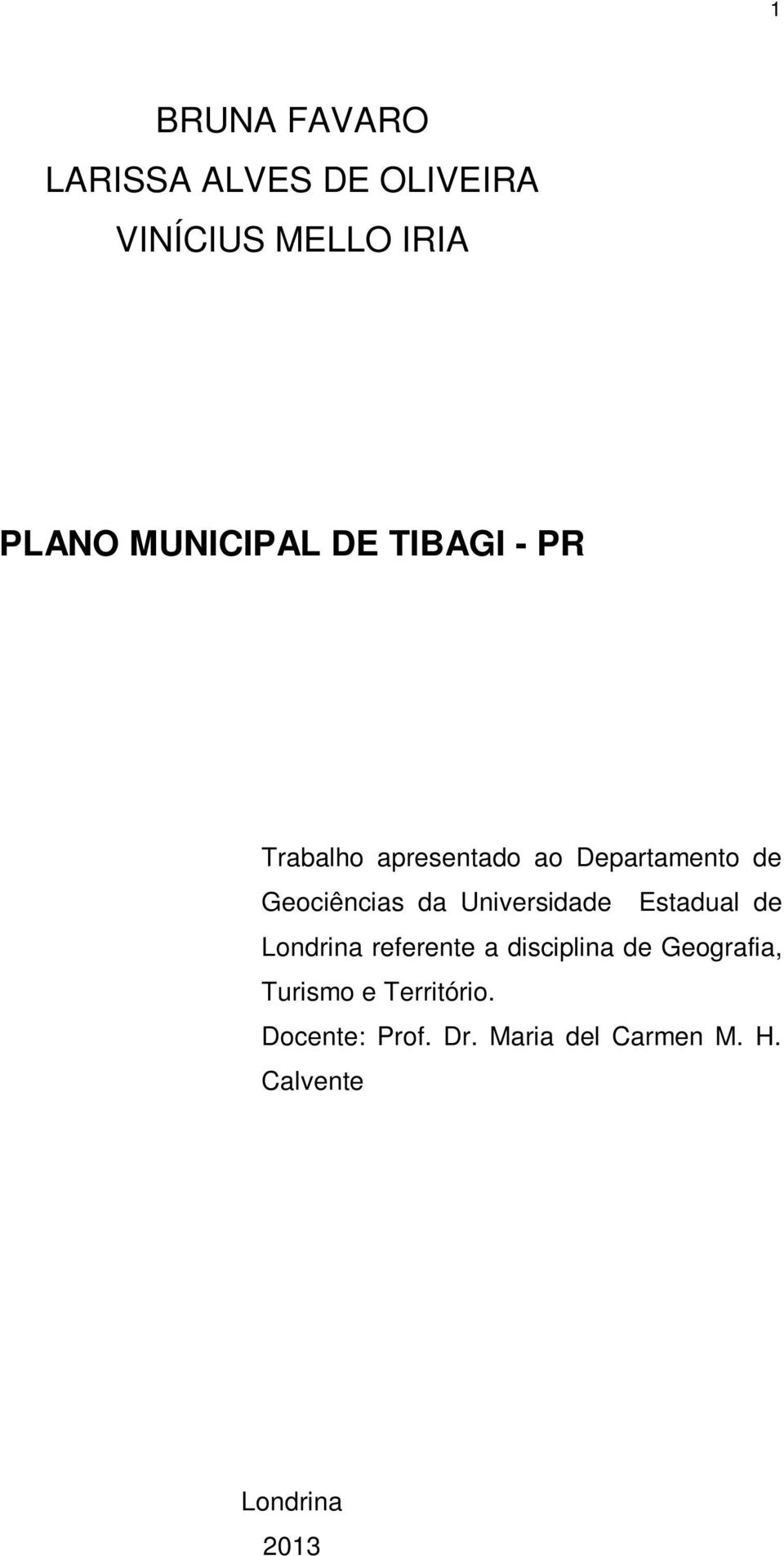 Geociências da Universidade Estadual de Londrina referente a disciplina de