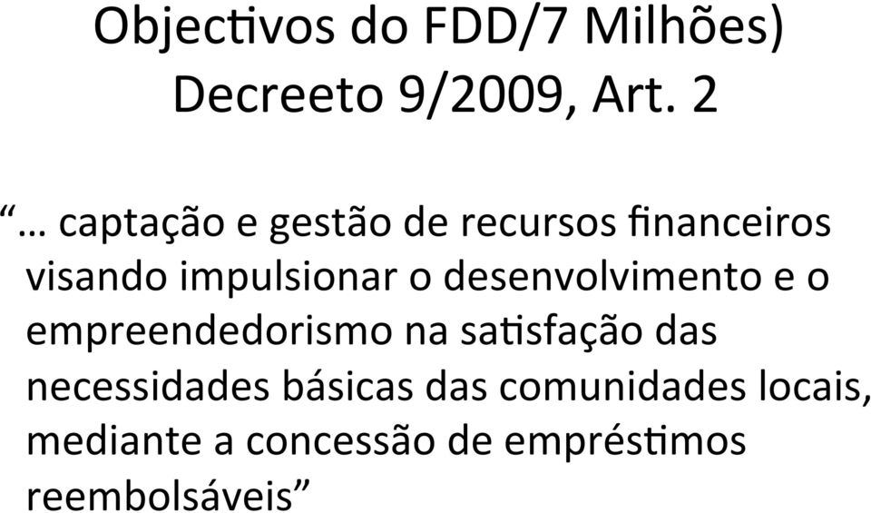 desenvolvimento e o empreendedorismo na samsfação das