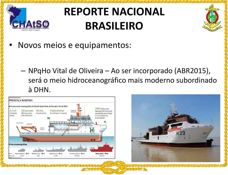 incorporado (ABR2015), será o meio