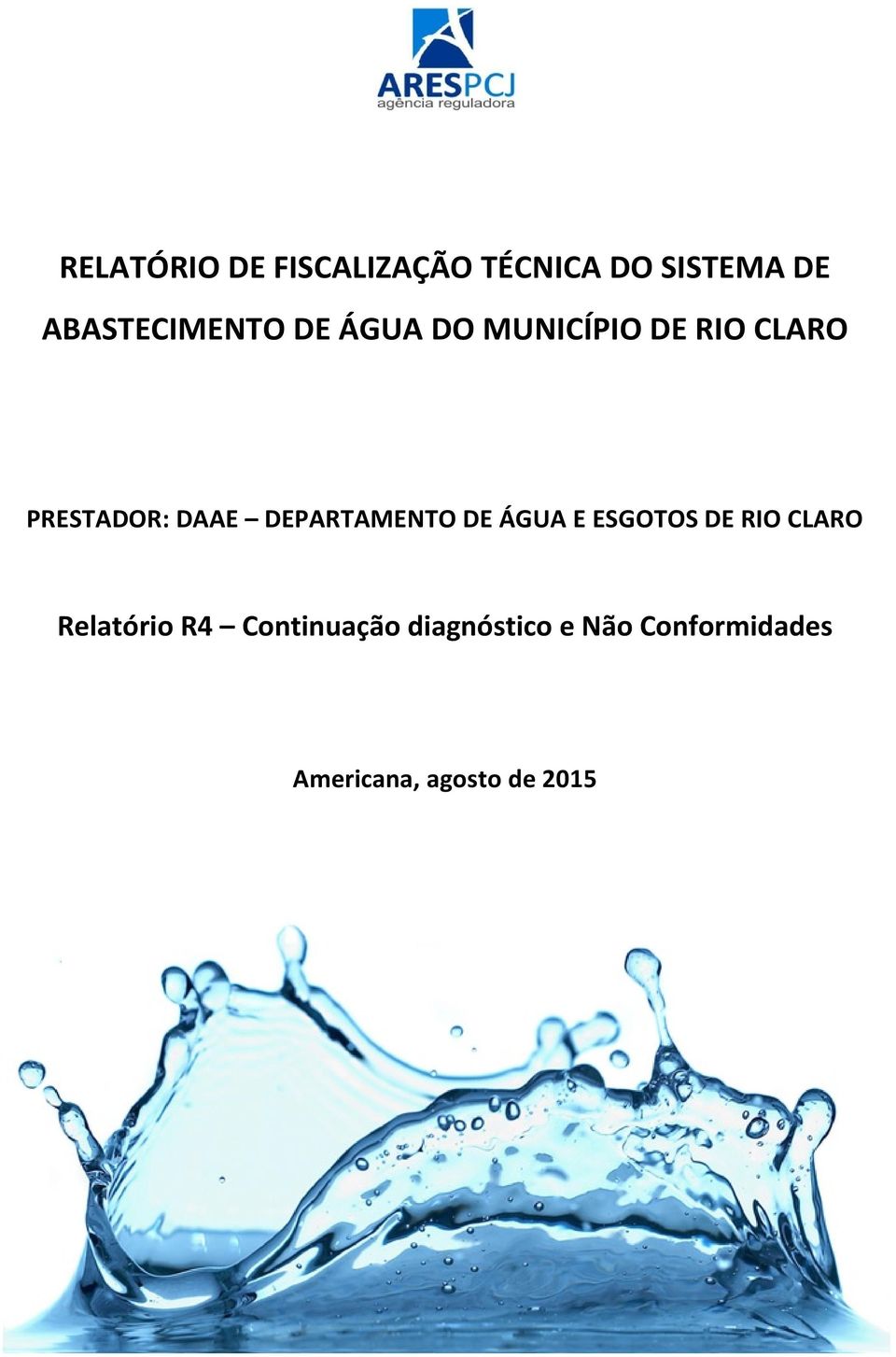 DAAE DEPARTAMENTO DE ÁGUA E ESGOTOS DE RIO CLARO Relatório