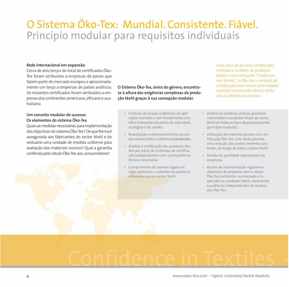 europeu e aproximadamente um terço a empresas de países asiáticos. Os restantes certificados foram atribuídos a empresas dos continentes americano, africano e australiano.