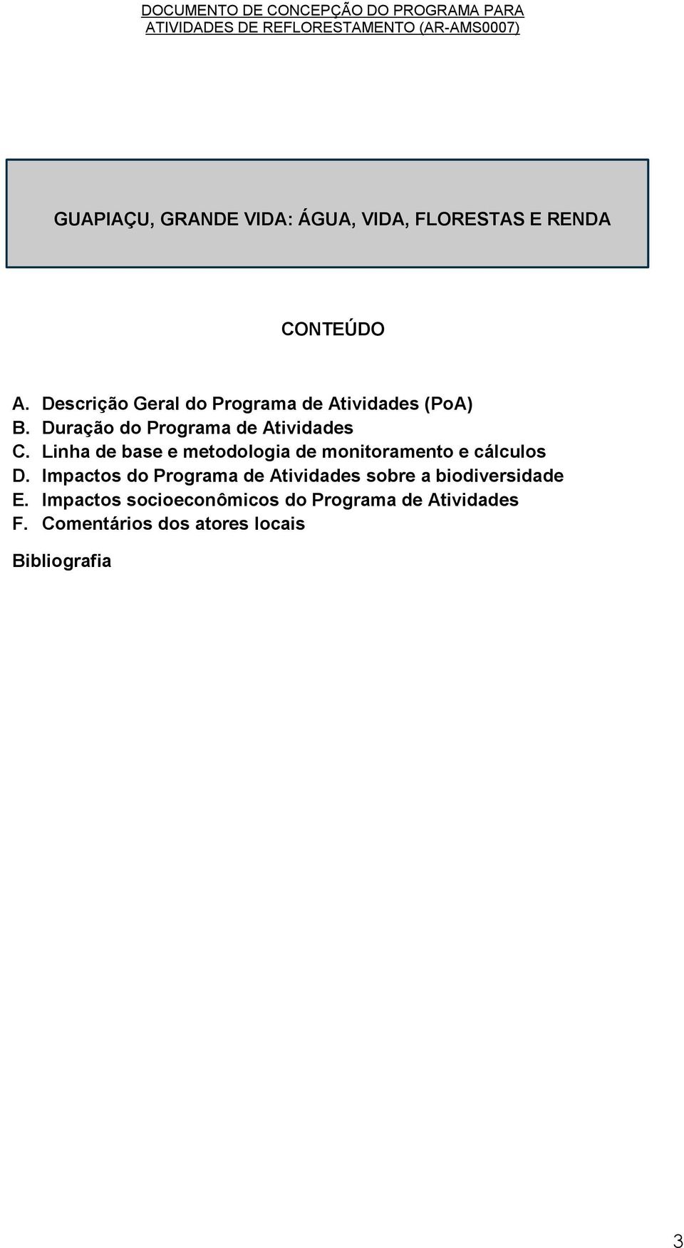 Linha de base e metodologia de monitoramento e cálculos D.