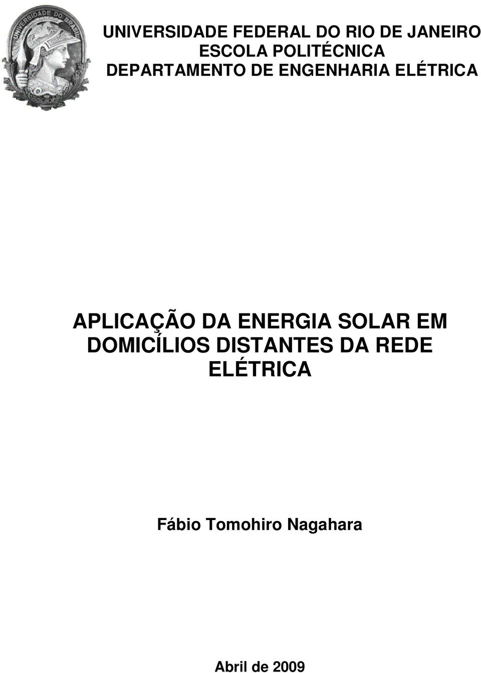 APLICAÇÃO DA ENERGIA SOLAR EM DOMICÍLIOS