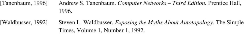 Prentice Hall, 1996. Steven L. Waldbusser.