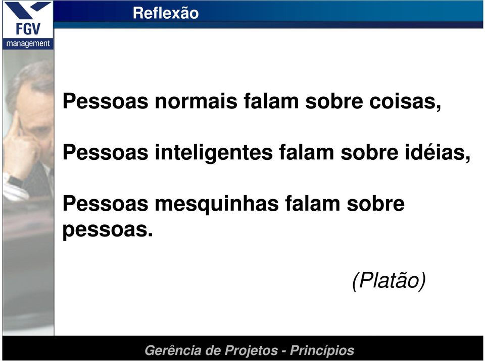 inteligentes falam sobre idéias,