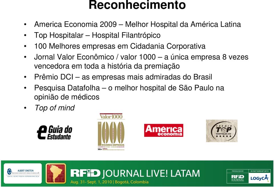 a única empresa 8 vezes vencedora em toda a história da premiação Prêmio DCI as empresas mais