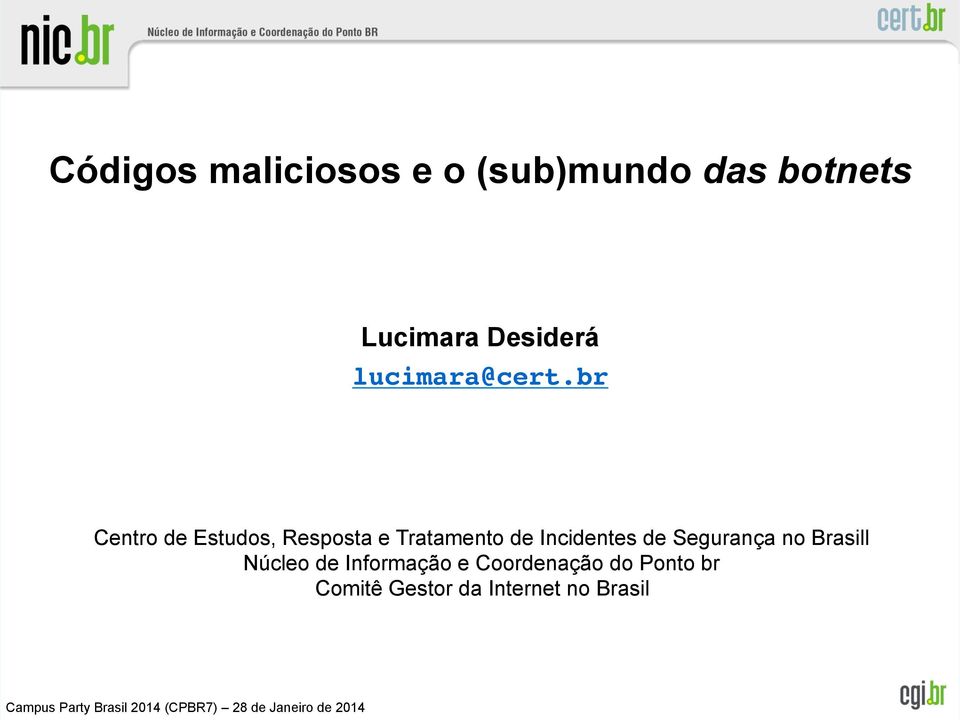 Centro de Estudos, Resposta e Tratamento de Incidentes de