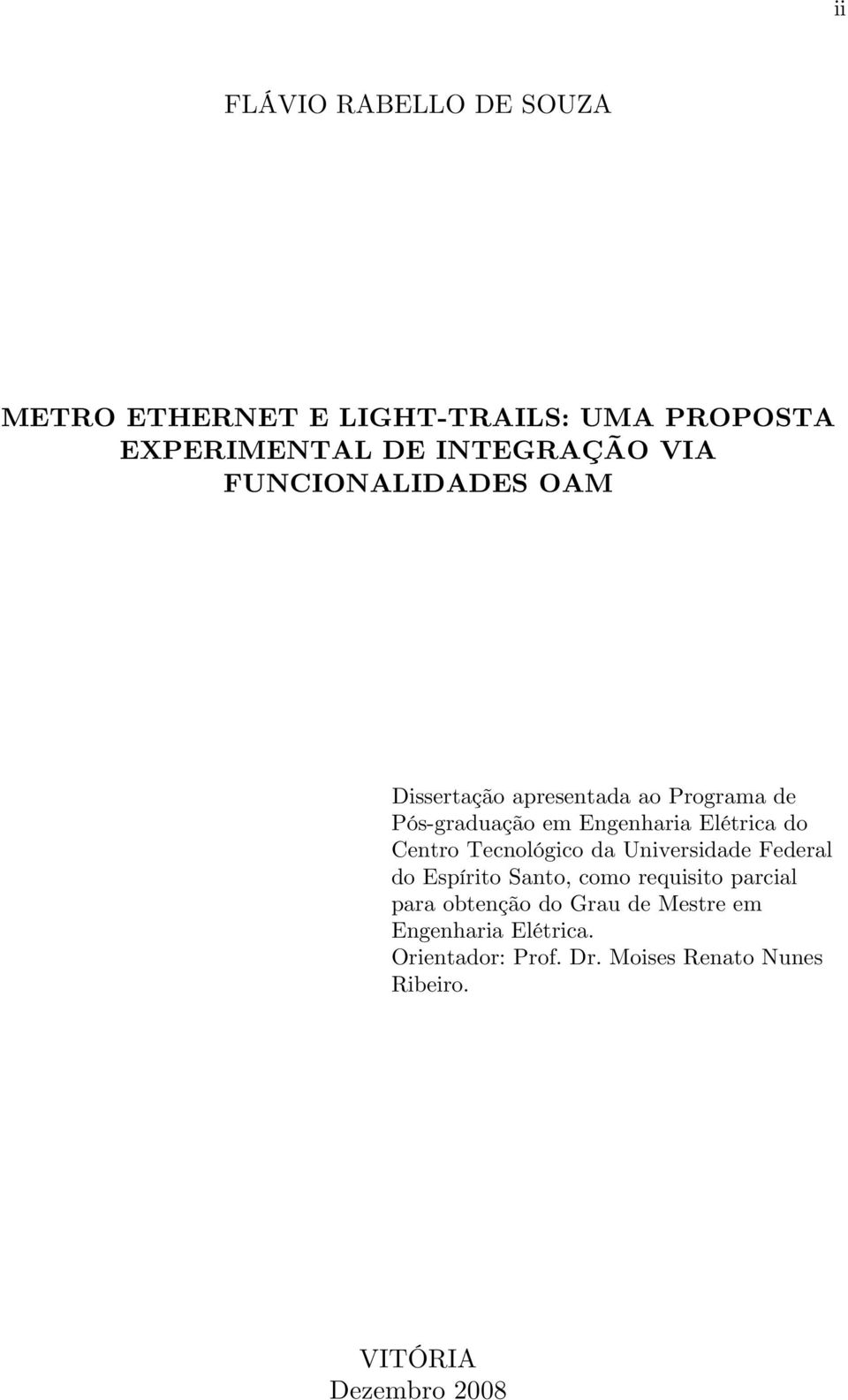 Centro Tecnológico da Universidade Federal do Espírito Santo, como requisito parcial para obtenção do