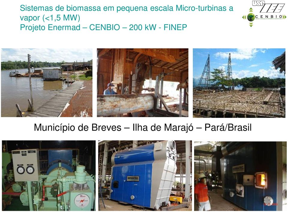 Projeto Enermad CENBIO 200 kw - FINEP