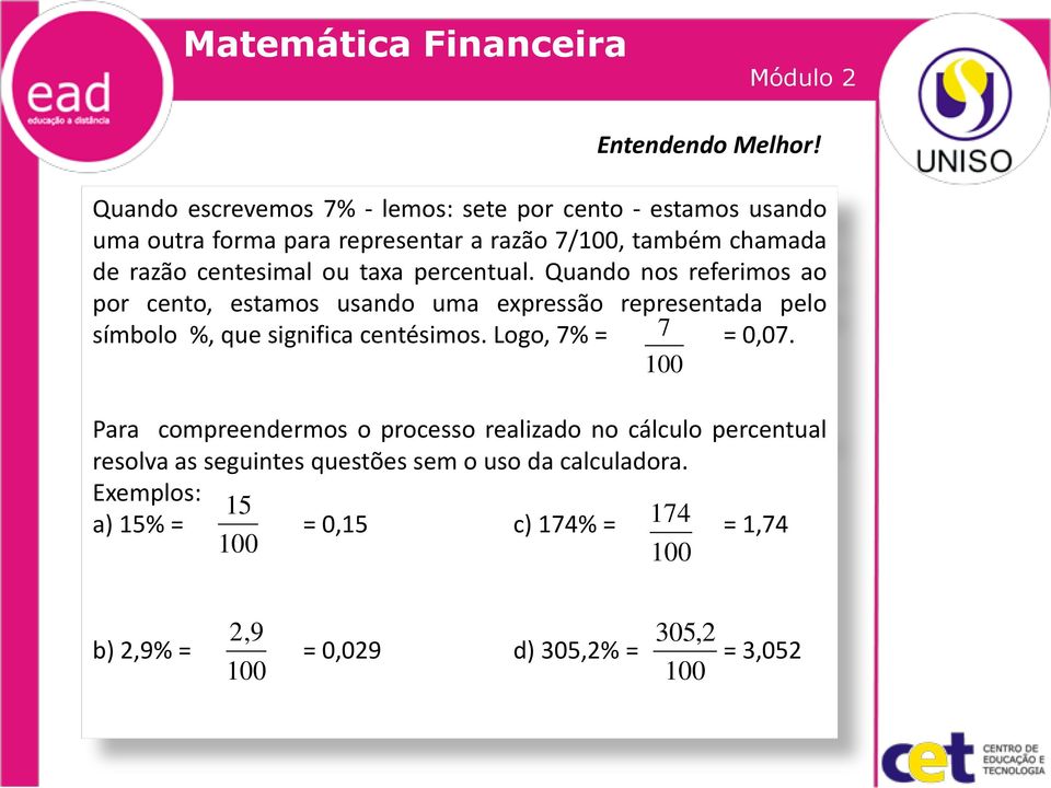 centesimal ou taxa percentual.