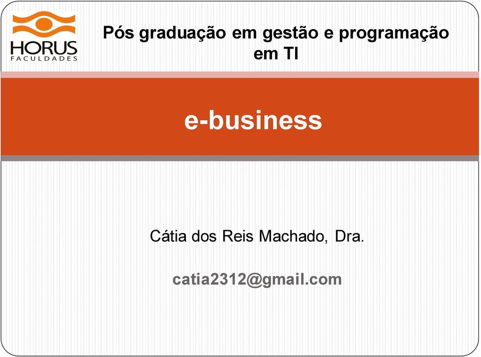 e-business Cátia dos Reis