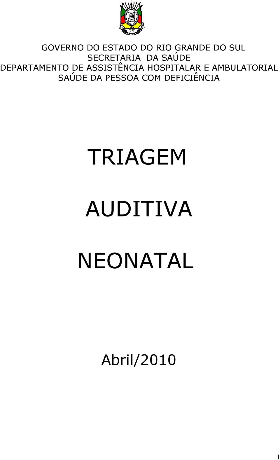 ASSISTÊNCIA HOSPITALAR E AMBULATORIAL SAÚDE